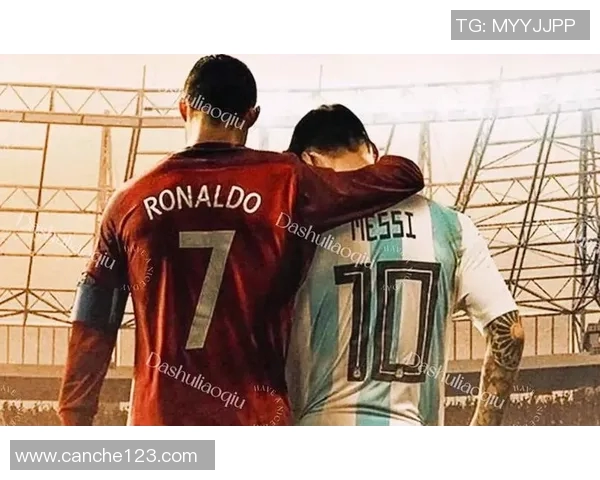 21世纪足球巨星：梅西、C罗与其他传奇球员的辉煌时代