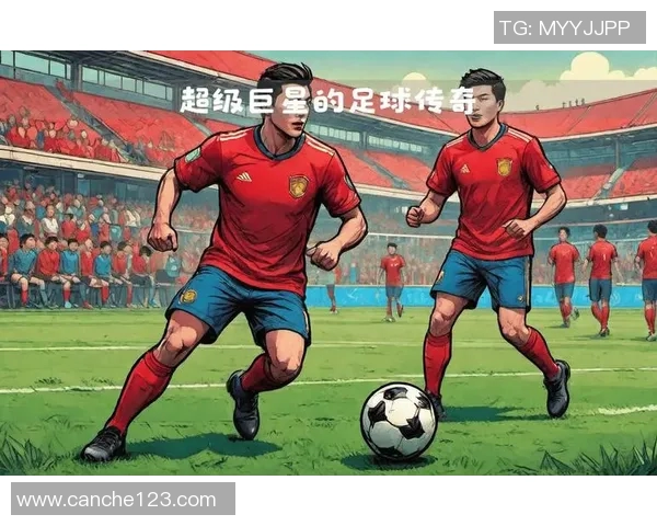 以传奇足球巨星为核心回顾上古时代的经典比赛与辉煌成就 以传奇足球巨星为核心回顾上古时代的经典比赛与辉煌成就