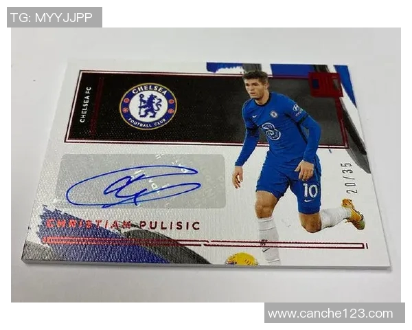 切尔西足球球星卡收藏价值与球队历史文化深度解析 切尔西足球球星卡收藏价值与球队历史文化深度解析